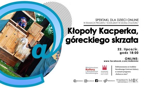 plakat promujący spektakl Kłopoty Kacperka