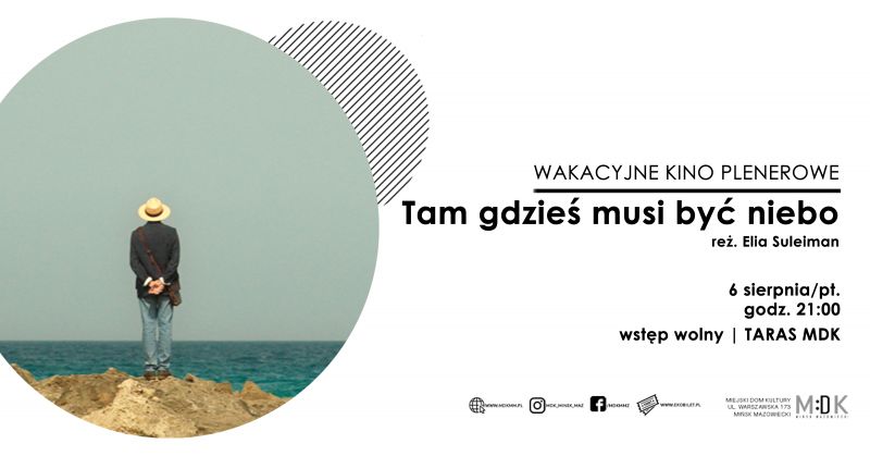 „Tam gdzieś musi być niebo” - kino plenerowe w MDK