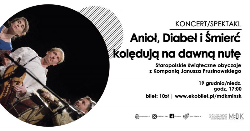 "Anioł, diabeł i śmierć koledują na dawną nutę"