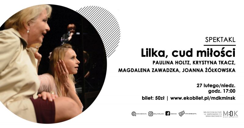 Lilka, cud miłości - spektakl w MDK