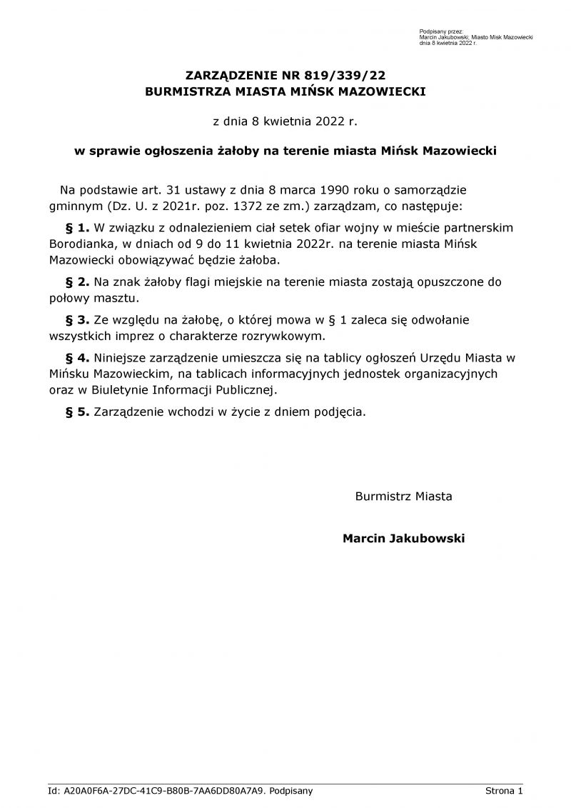 ZARZĄDZENIE NR 819/339/22 BURMISTRZA MIASTA MIŃSK MAZOWIECKI z dnia 8 kwietnia 2022 r. w sprawie ogłoszenia żałoby na...