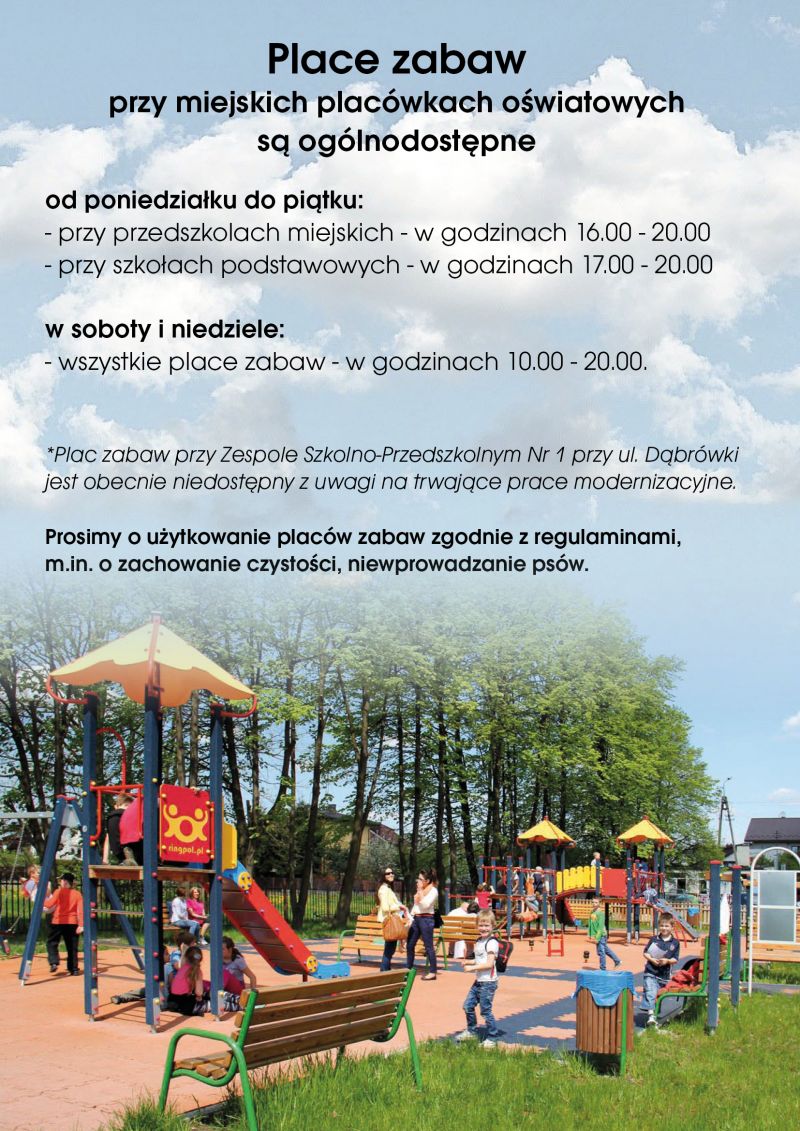 Place zabaw przy miejskich placówkach oświatowych  są ogólnodostępne