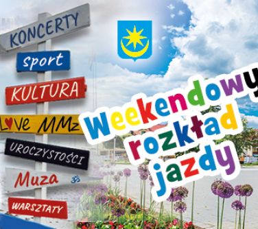 plakat z napisem: "Weekendowy rozkład jazdy" na tle miasta