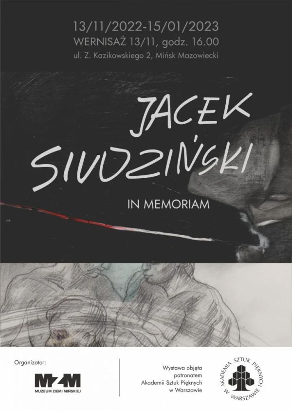 plakat na górze informacje kiedy odbędzie się wydarzenie, po środku tytuł główny Jacek Siudziński In memoriam