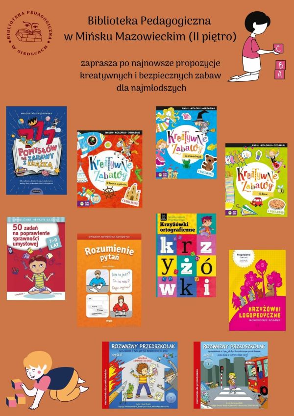 na górze tytuł główny Biblioteka Pedagogiczna w Mińsku Mazowieckim, w prawym górnym roku klęcząca dziewczynka, po środku i...