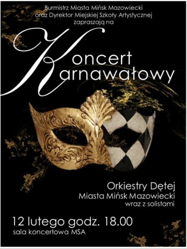 plakat na czarnym tle, po śroku maska, po środku tytuł główny Koncert karnawałowy,na dole informacje dotyczące wydarzenia
