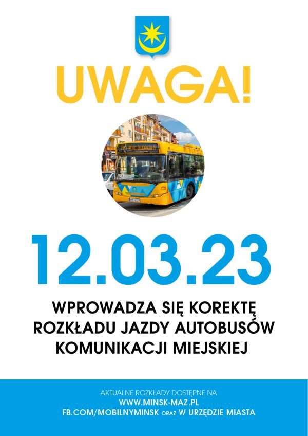 napis: uwaga 12.03.2023 wprowadza się korektę rozkładu jazdy autonusów komunikacji miejskiej