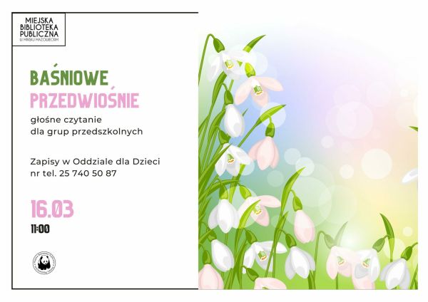 po lewej stronie informacje z tytułem głównym baśniowe przedwiośnie głosne czytanie dla grup przedszkolnych, po prawej...