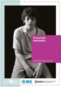 zdjęcie nastolatka z hasłem "Zrozumieć nastolatka"