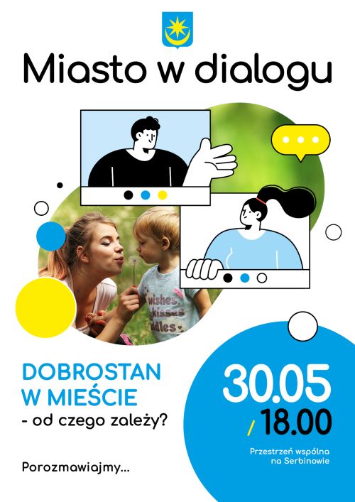 na górze Miasto w dialogu, po środku zdjęcie kobiety z dzieckiem, kobieta dmucha dmuchańca, na dole po lewej dobrostan w...