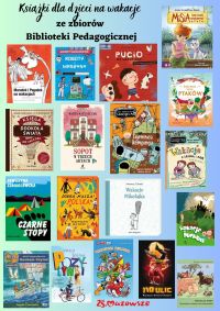 zdjęcia kolorowych książek, na górze tytuł książki dla dzieci na wakacje ze zbiorów biblioteki pedagogicznej, na dole logo...