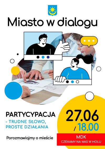 na górze napis Miasto w dialogu, ponizej zdjęcie dłoni wkazujących dokumenty leżące na stole, na dole napis Partycypacja -...