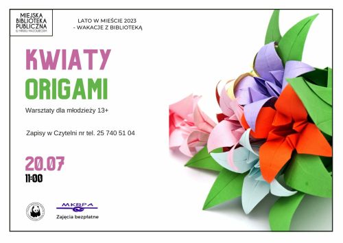 po prawej stronie kwiaty origami, po lewej stronie informacje które znajdują się w treści artykułu zamieszczonego na stronie