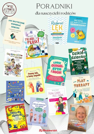 zdjęcie książek dla nauczycieli, w lewym górnym rogu logo biblioteki pedagogicznej, u góry po środku tytuł poradniki dla...