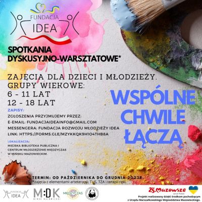 plakat z napisem głównym Spotkania dyskusyjno-warsztatowe dla dzieci i młodzieży na tle kredek i farb, treść plakatu jest...