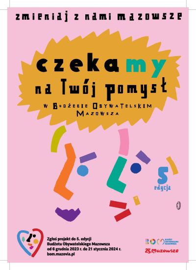 Tytuł główny zmieniaj z nami mazowsze. Czekamy na Twój pomysł w Budżecie Obywatelskim Mazowsza