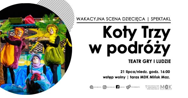 Po lewej w kole trzy przebrane za koty osoby w kolorowych strojach. Dwie stoją, jedna zamyślona siedzi na podłodze. Po...