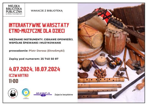 Po lewej drewniane instrumenty muzyczne: flety, bębenki, marakasy. Po lewej kolorowe informacje
