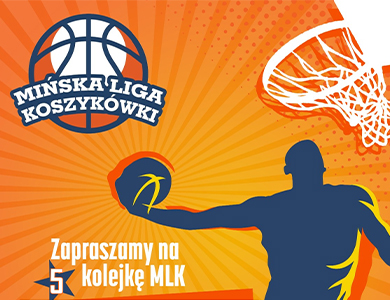 5 kolejka Mińskiej Ligi Koszykówki