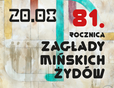 81. rocznica zagłady mińskich Żydów