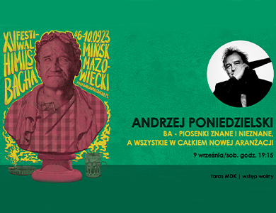 Andrzej Poniedzielski występ w ramach 15. Festiwalu Himilsbacha
