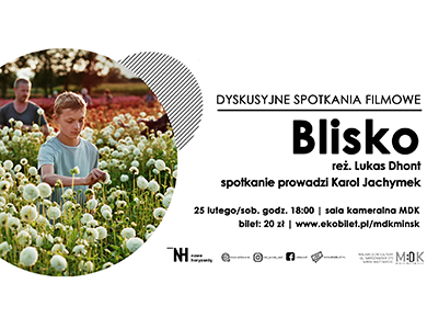 Blisko - dyskusyjne spotkania filmowe w MDK