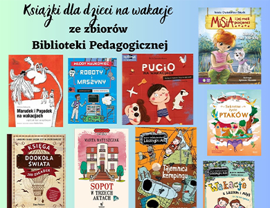 Czerwiec w Bibliotece Pedagogicznej
