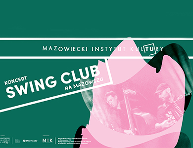 Silesian Tango Quintet & Kinga Rataj, Swing Club na Mazowszu - koncert w MDK