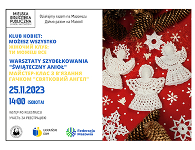 Warsztaty szydełkowania “Świąteczny Anioł” w ramach projektu Klubu Kobiet