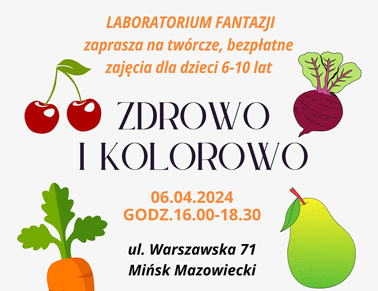 plakat z grafika przedstawiającą owoce i warzywa i napisem "zdrowo i kolorowo"