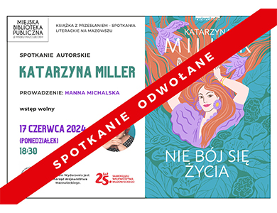 Po lewej na jasnym tle informacje zawarte w artykule. Po prawej okładka książki zarys kobiety w toni morskiej. Całość przekreślona grubą czerwoną kreska z napisem spotkaie odwołane