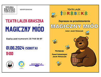 Po prawej na żółtym tle siedzi miś z baryłką miodu, naokoło latają przszczoły. Po prawej informacje