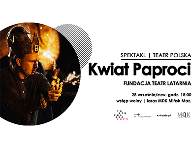 Kwiat Paproci - spektakl w MDK