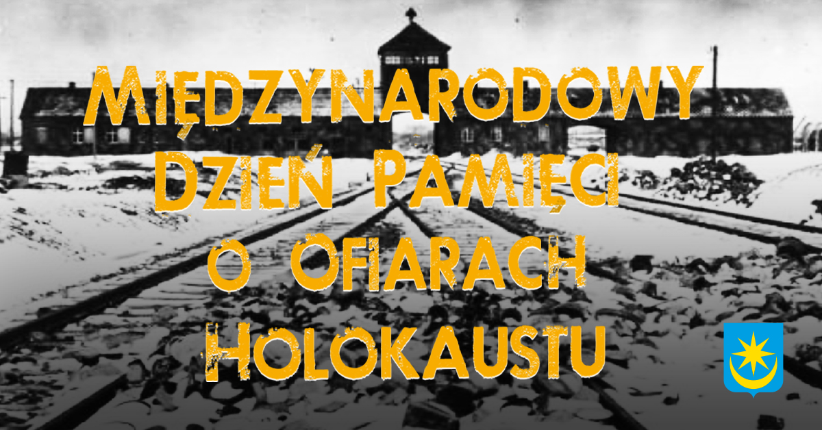 Międzynarodowy Dzień Pamięci o Ofiarach Holokaustu