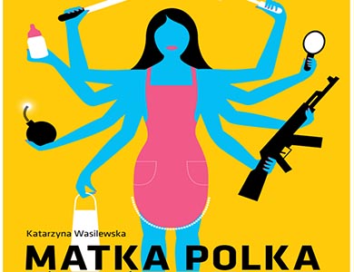 Monodram pt. "Matka Polka-wózek do zadań specjalnych"