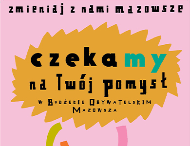 Nabór do 5. edycji Budżetu Obywatelskiego Mazowsza
