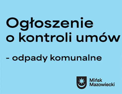 Na niebieskim tle napis ogloszenie o kontroli umów - odpady komunalne