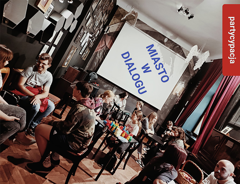 Miasto w dialogu – Partycypacja – trudne słowo, proste działania