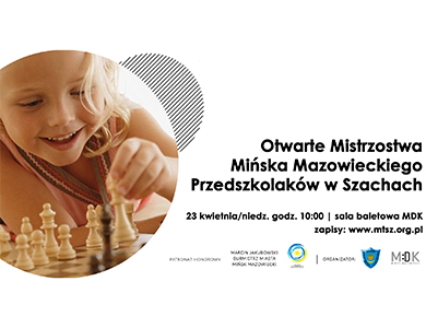 Otwarte Mistrzostwa Mińska Mazowieckiego Przedszkolaków w Szachach
