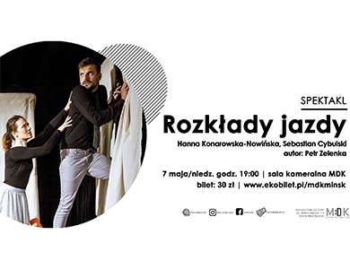 Rozkłady Jazdy spektakl w MDK