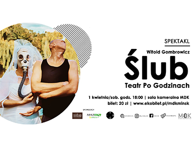 Ślub - Teatr Po Godzinach w MDK