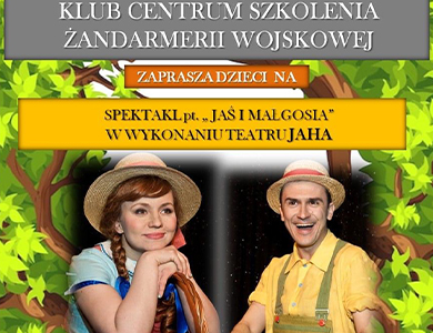 Spektakl dla dzieci pt.: "Jaś i Małgosia"