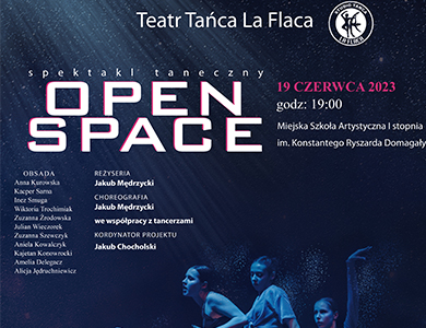 Spektakl taneczny "Open Space"
