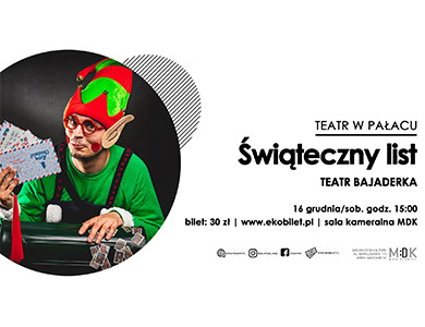 Świąteczny list - teatr w MDK