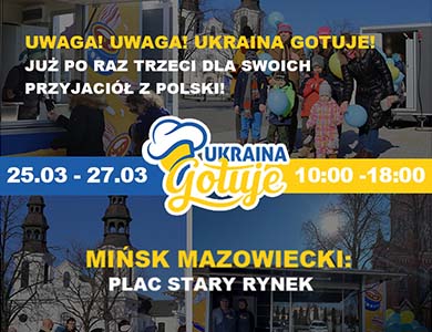 Ukraina gotuje dla swoich przyjaciół z Polski – po raz kolejny!