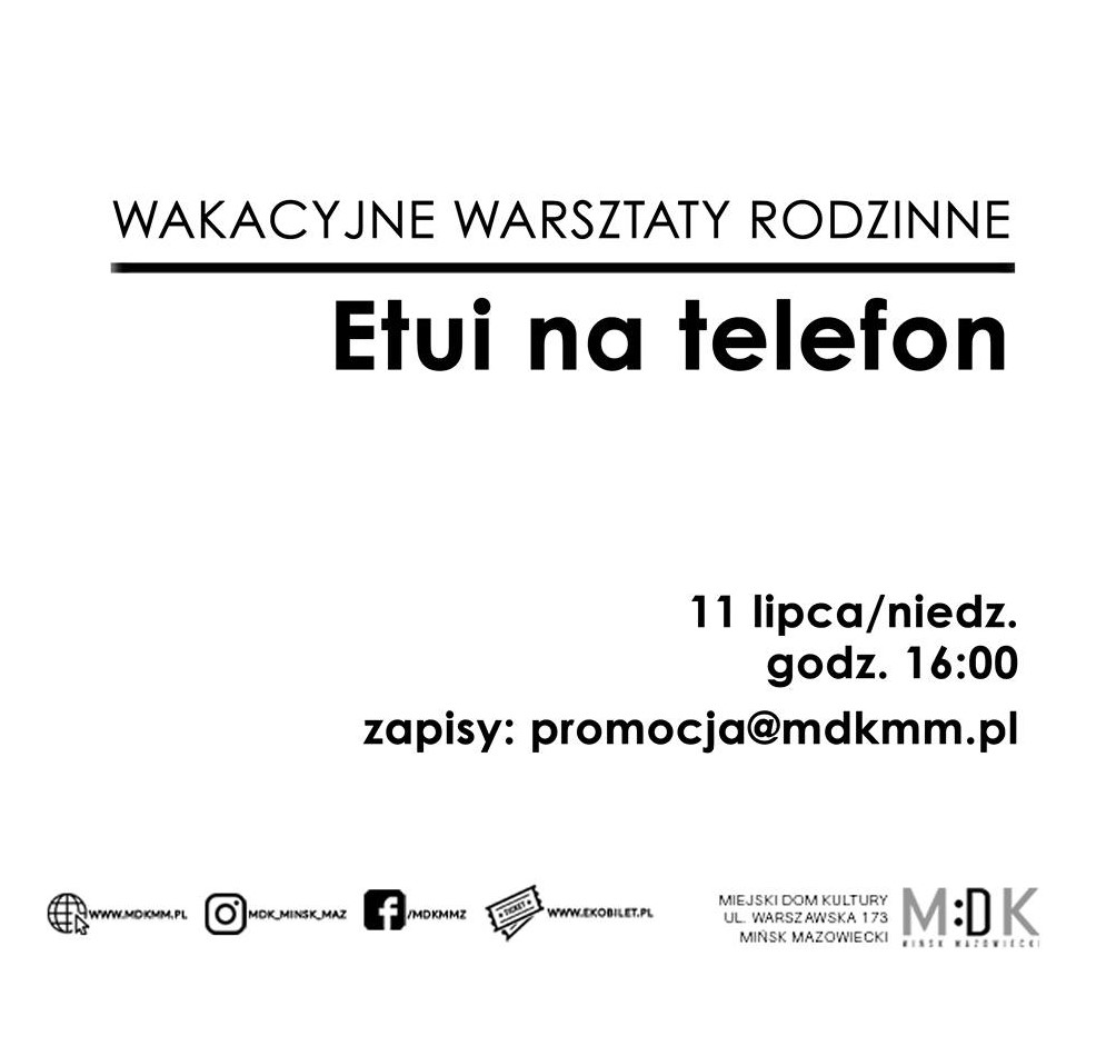 Warsztaty rodzinne - etui na telefon