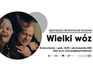 Wielki wóz - bezdyskusyjne spotkanie filmowe w MDK
