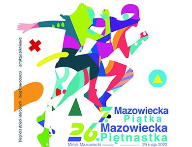 Zapisy na "Mazowiecką Pietnastkę i Mazowiecką Piatkę"