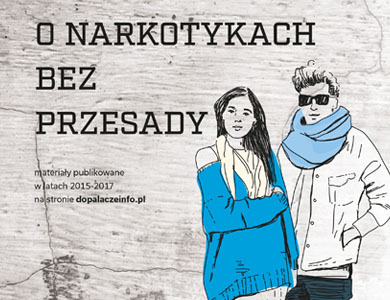 „O narkotykach bez przesady”