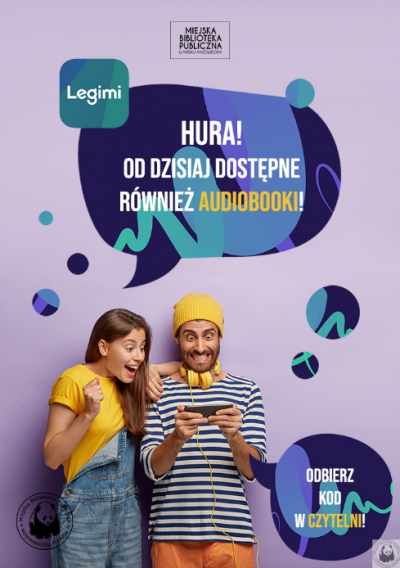 Plakat: Od dziś dostępne również audiobooki. Odbierz kod Legimi w czytelni.